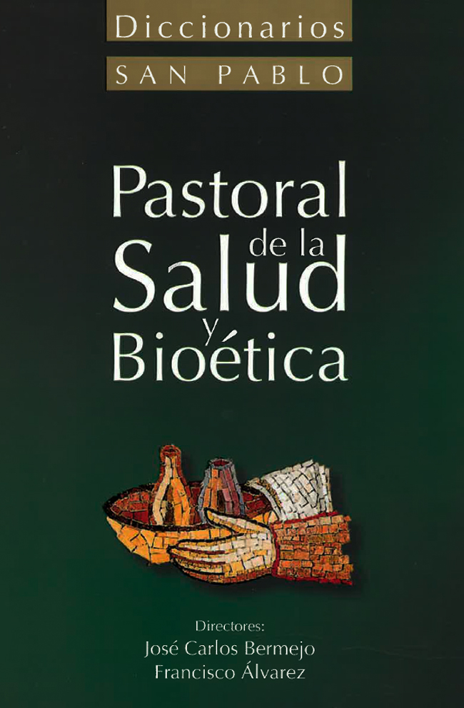 Portada del libro Diccionario de Pastoral de la Salud y Bioética